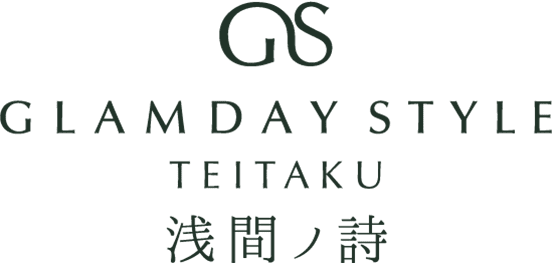 GLAMDAY STYLE TEITAKU　浅間ノ詩